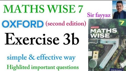 MATHS WISE 7 | EXERCISE 3B | OXFORD SECOND EDITION | EX 3B