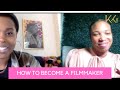 How to Become a Filmmaker