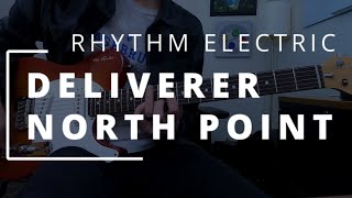 Deliverer - North Point Worship || RHYTHM ELECTRIC + HELIX