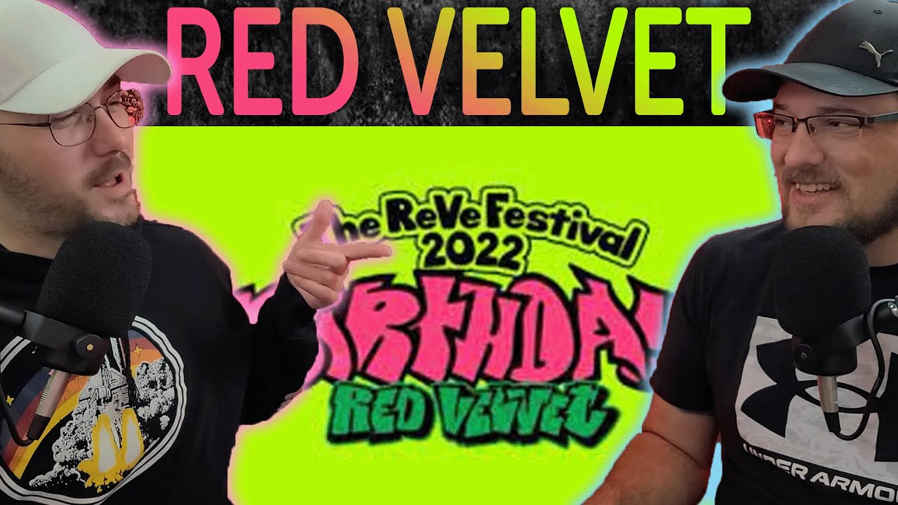 Red Velvet - The ReVe Festival 2022 + Birthday MV (ALBUM REACTION ...