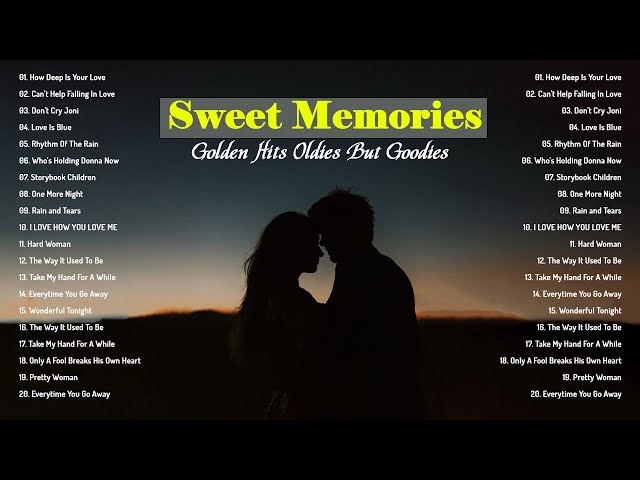 Sweet Memories Sentimental Love songs Collection class=