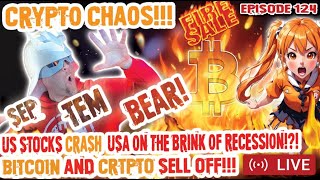 Crypto Otaku - BITCOIN FIRE SALE CONTINUES!!! STOCKS CRASH?! SEP-TEM-BEAR!!! [Episode 124]