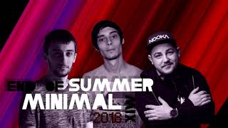 End of Summer Minimal Mix 2018 - Adan Hujens, Droplex, Monolix...