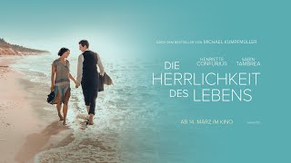 DIE HERRLICHKEIT DES LEBENS - Trailer - Ab 14. März 2024 im Kino.