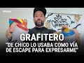 Mi vida, mi oficio: “Soy grafitero y gano entre cinco y seis millones de pesos por mes”