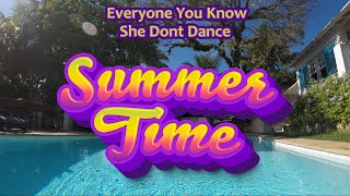 Everyone You Know - She Dont Dance (High Quality) [Summer music]
