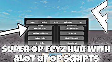 SUPER OP FEYZ HUB WITH ALOT OF OP SCRIPTS | ARCEUS X • DELTA • FLUXUS • HYDROGEN