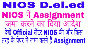 NIOS D.EL.ED OFFICIAL ORDER FOR SUBMIT ASSIGNMENT.