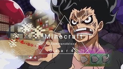MCBE/Commandblock Showcase SnakeMan {{Luffy Gear4}} One piece