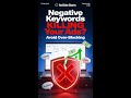 Are Negative Keywords Silencing Your Best Customers?
