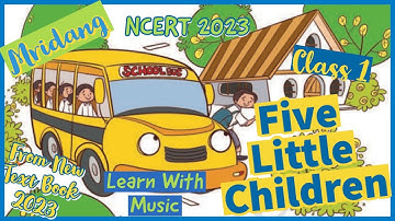Five little Children | Joyful Mathematics | Poem Class 1  | Latest Ncert Book | Kids Rhymes