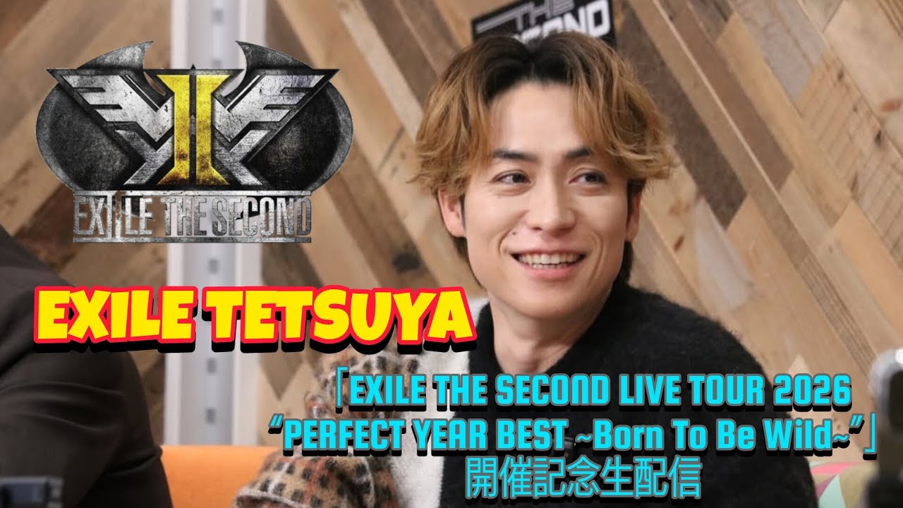 TETSUYA Instagram LIVE🎧『EXILE THE SECOND LIVE TOUR 2026“PERFECT