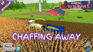 CHAFFING AWAY - No Mans Land - Episode 58 - Farming Simulator 22