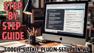 🚀 How to Connect Google Analytics & Search Console to Your WordPress Website in Minutes!