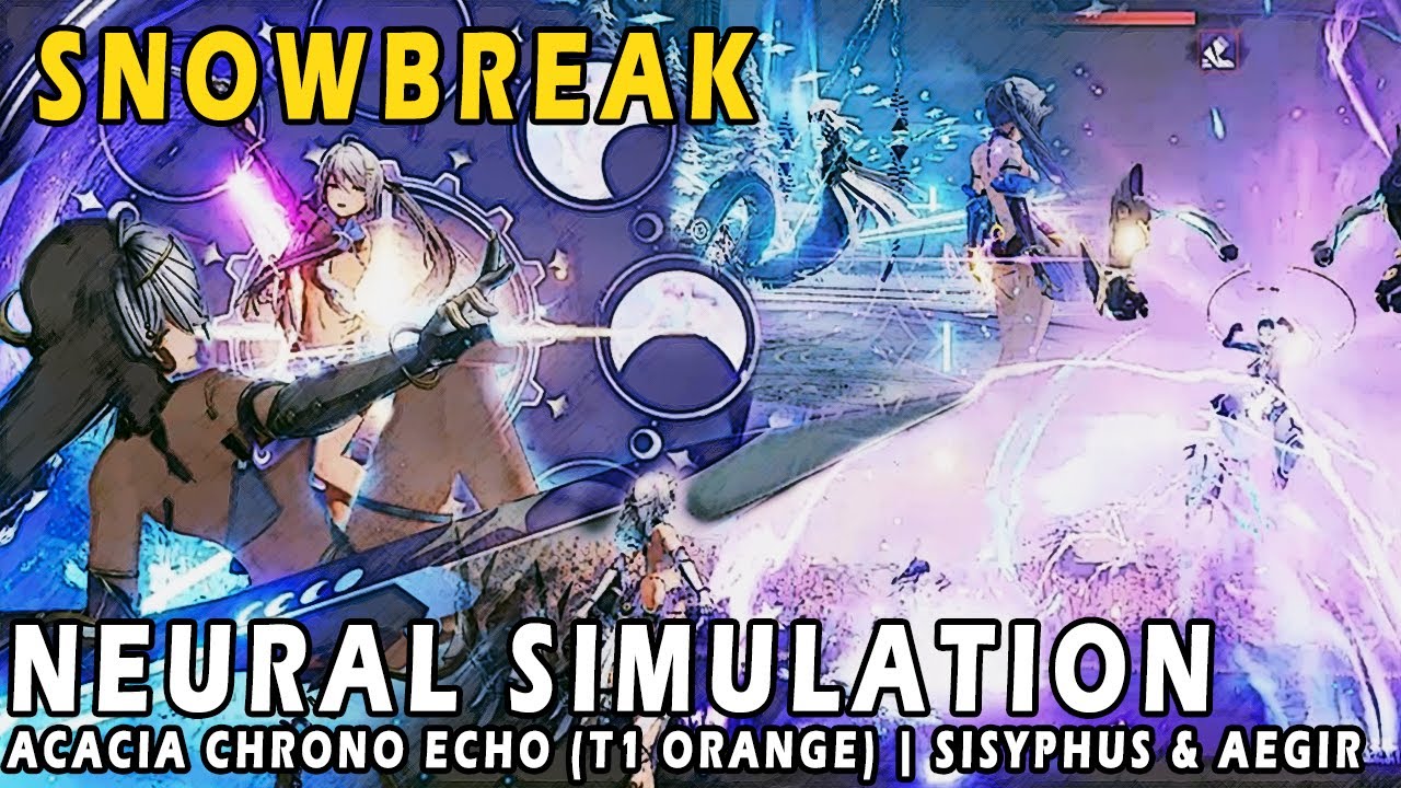Acacia Chrono Echo (T1 orange) | Sisyphus & Aegir | Neural Simulation | Snowbreak: Containment Zone
