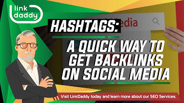 Hashtags: A Quick Way to Get Backlinks on Social Media