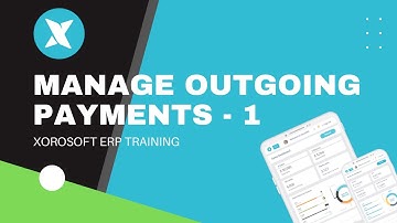 XoroERP Accounting Tutorial - Manage Outgoing Payments - 1