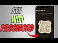 How To See Your WiFi Password on Android | See Saved WiFi Password