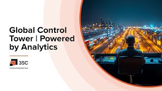 Global Control Tower - Powered by 3SC Analytics