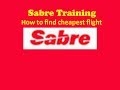 Sabre Training- How to find out cheapest available fare