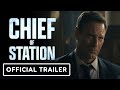 Chief of station  official trailer 2024 aaron eckhart