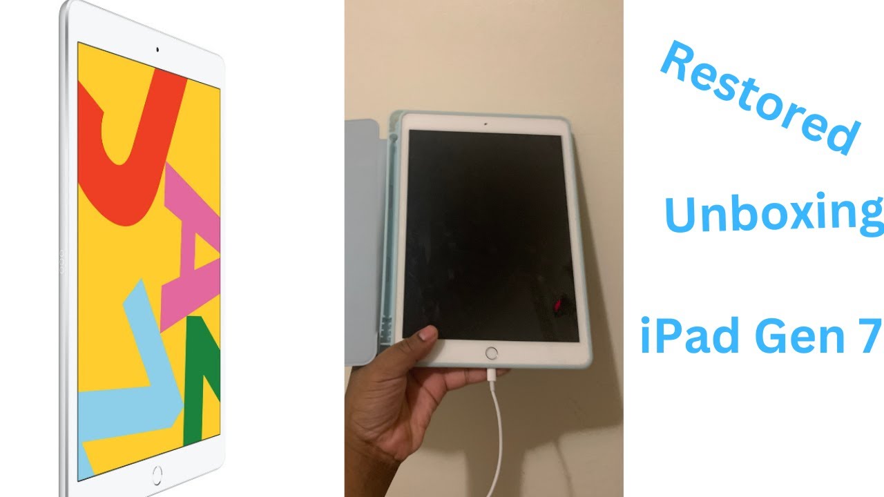 Unboxing restored ipad gen 7 from walmart youtube