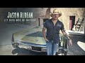 Jason Aldean - Let Your Boys Be Country (Official Audio)