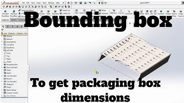 Bounding Box Command Solidwork || To find packaging box dimensions