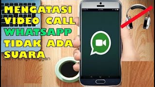 How to Fix No Sound on WhatsApp Video Calls - Just Set This
