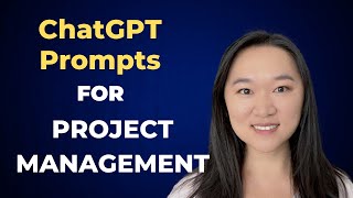 ChatGPT Prompts for Project Management