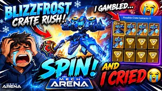 Blizzfrost Crate Rush Spin Mech Arena 😍 | Insane Bad Luck 😭| @BhavayMech-Arena