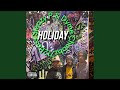 Holiday Feat Dyme Sleazy P mp3
