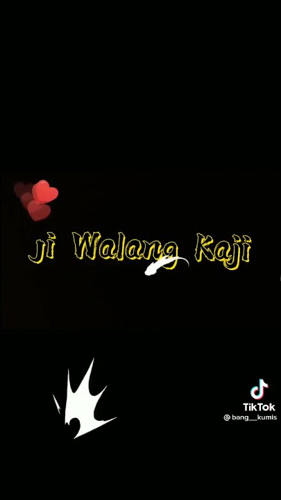 story wa DJ 2021 ji walang kaji