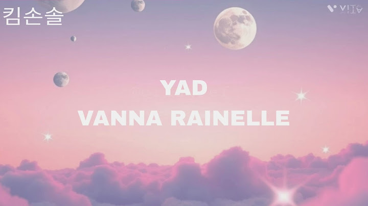 YAD _(FAST REVERB) FROM VANNA RAINELLE EDTING FROM KIMSOONSOL