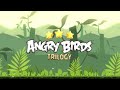 Angry Birds Trilogy Green Jungleish Ambience Extended Angry Birds Trilogy Green Jungleish Ambience Extended