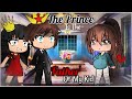 The prince is the father of my kid  gacha life  glmm