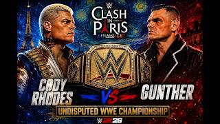 Cody Rhodes vs Gunther - Undisputed WWE Championship Match | Clash In Paris | WWE 2K26 (PC)