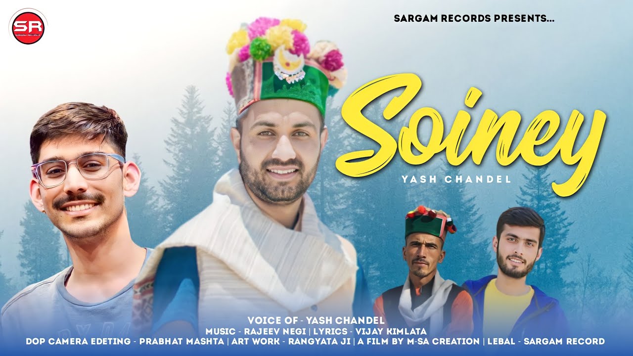 Soiney latest HImachali Nati  Yash Chandel  Sargam Records