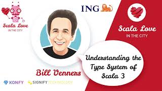 Celebrity Understanding the Type System of Scala 3 by Bill Venners Wealth