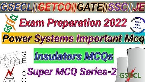 Electrical Engineering Important Mcq||Power System mcq||Types of Insulators mcq||GSECL||GETCO||GATE