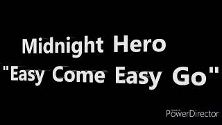 Midnight Hero Easy Come Easy Go- Street Heroes Cd Compilation 1992
