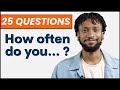 25 How Often Do You? English Questions and Answers | Adverbs of Frequency