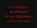 Wrathchild - Bruce Dickinson (Studio) RARE!!!!!