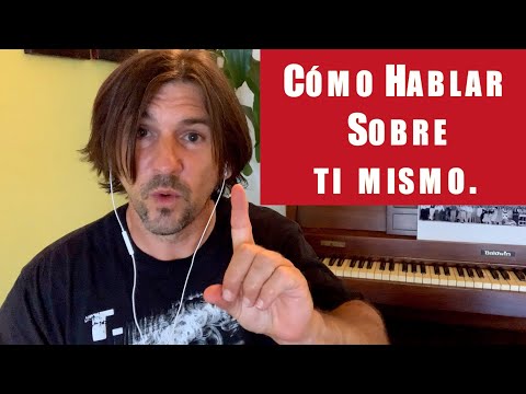 Video: Cómo Hablarte De Ti Mismo En Inglés