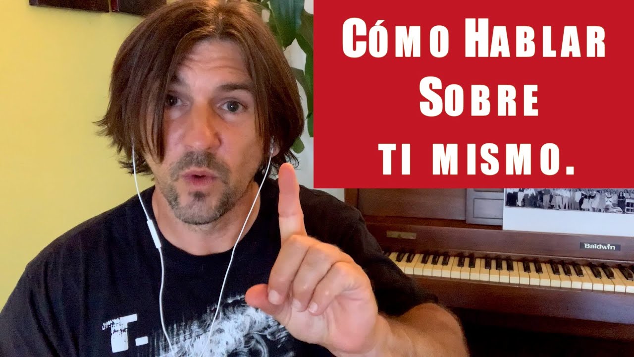 Cómo Hablar Sobre Ti Mismo En Inglés Aprende Inglés Bilingüe YouTube