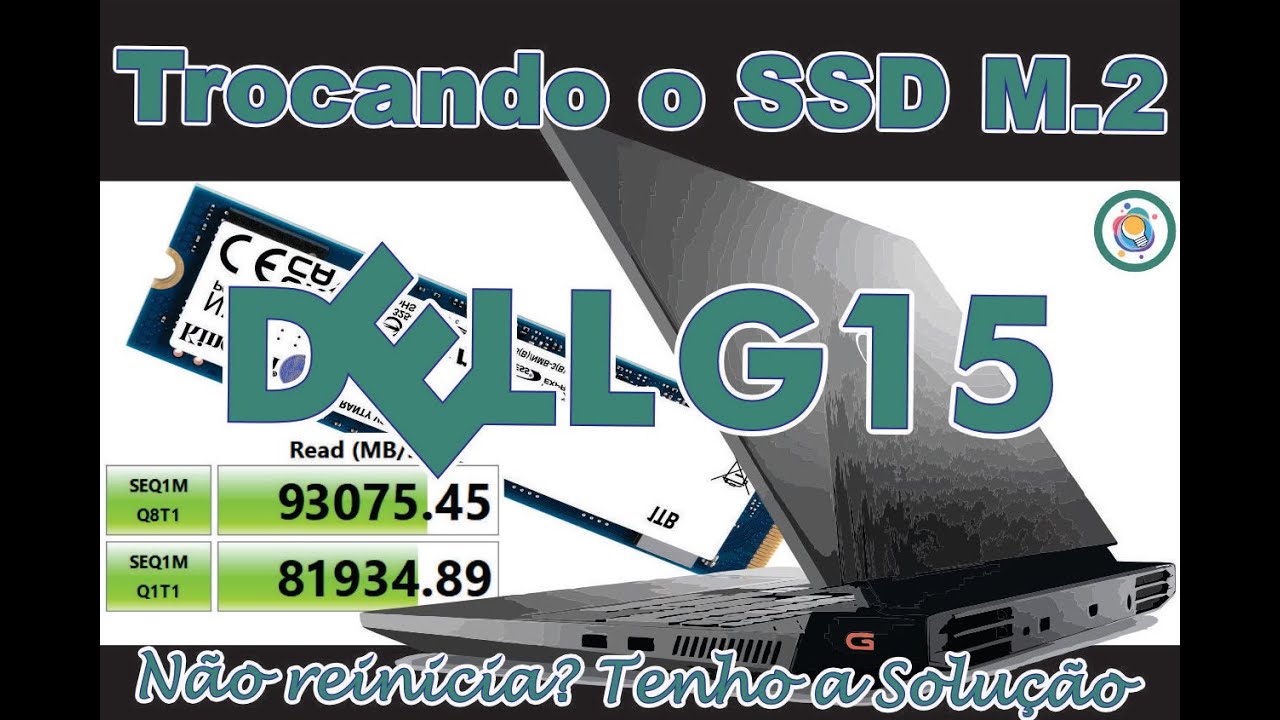 DELL G15 - Trocando SSD M.2 Original - Não reiniciou? Tenho a solução