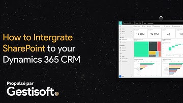 How to Integrate Sharepoint to your Dynamics 365 CRM