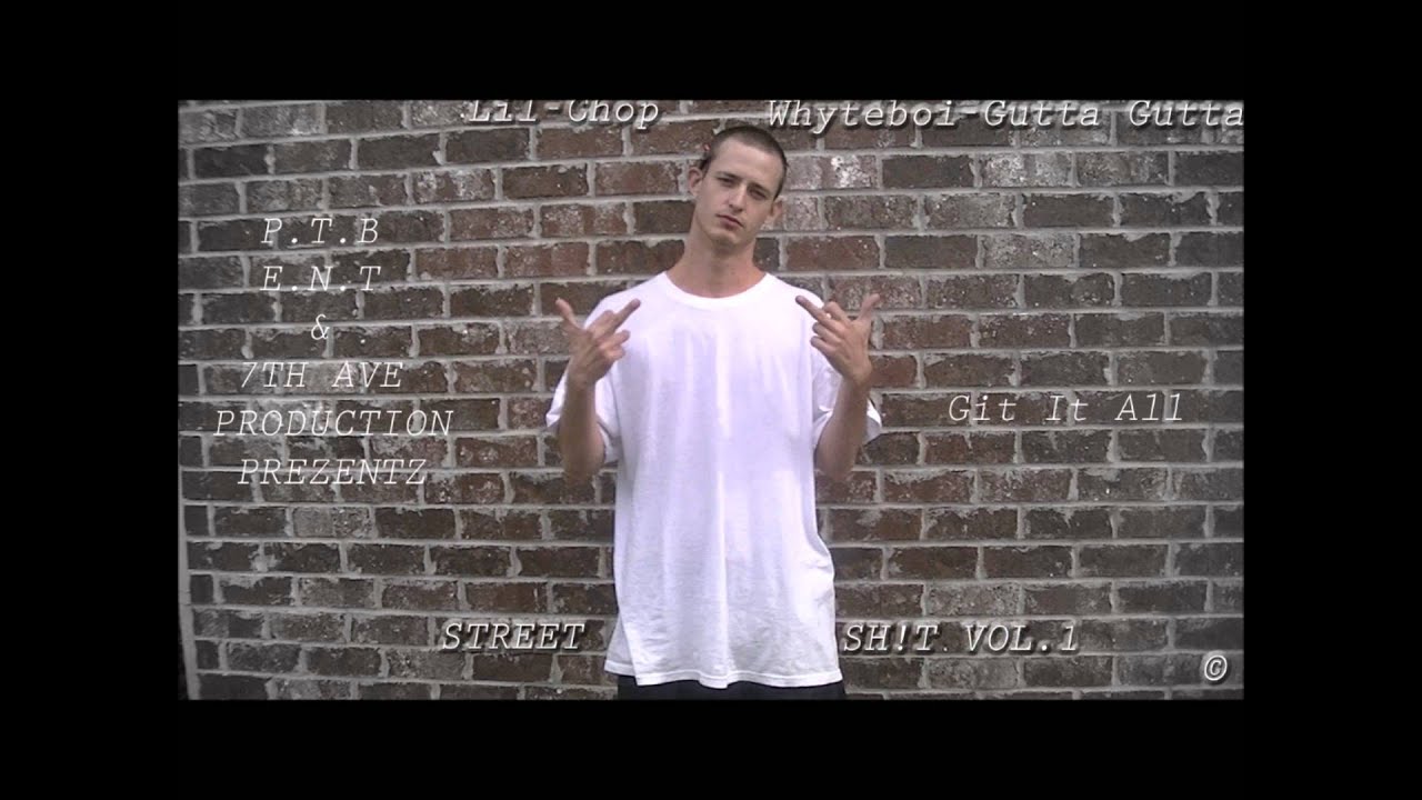 Git It All--Lil-Chop-Whyteboi-Gutta Gutta///previd