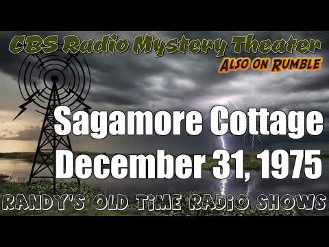 Cbs Radio Mystery Theater Sagamore Cottage December 31, 1975