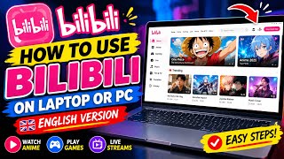 How to Use Bilibili on Laptop or PC | English Version | Bilibili PC Guide 2026 screenshot 1